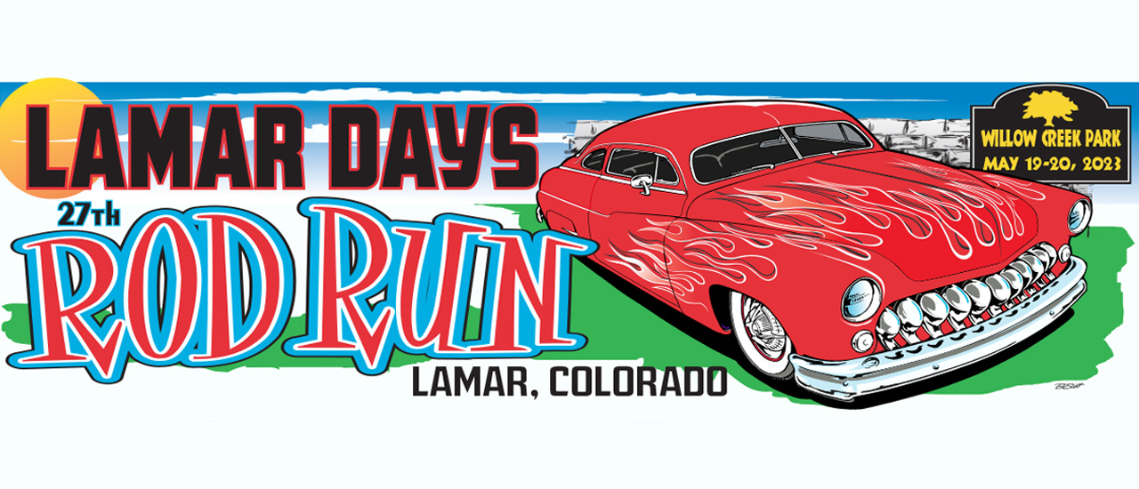 Lamar Days Rod Run Lamar Colorado Car Show